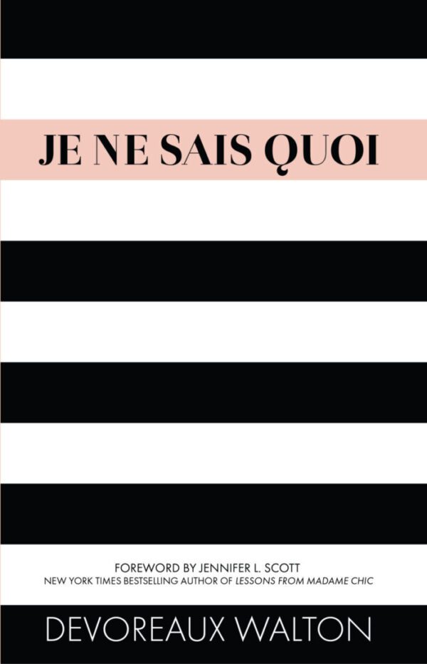 A black and white striped background with the words je ne sais quoi in french.