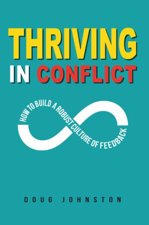 Book cover titled "Thriving in Conflict" by Doug Johnston with a graphic of a white loop on a teal background.