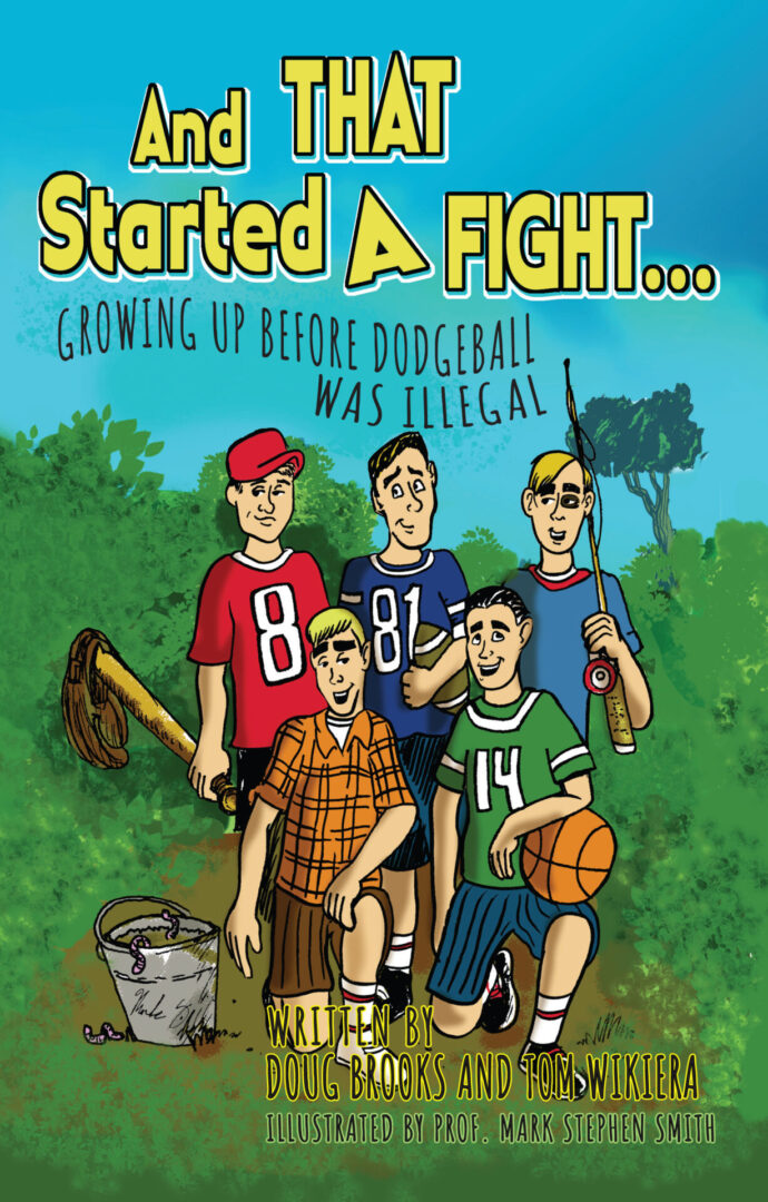 A book cover with cartoon characters and the title " it started a fight."