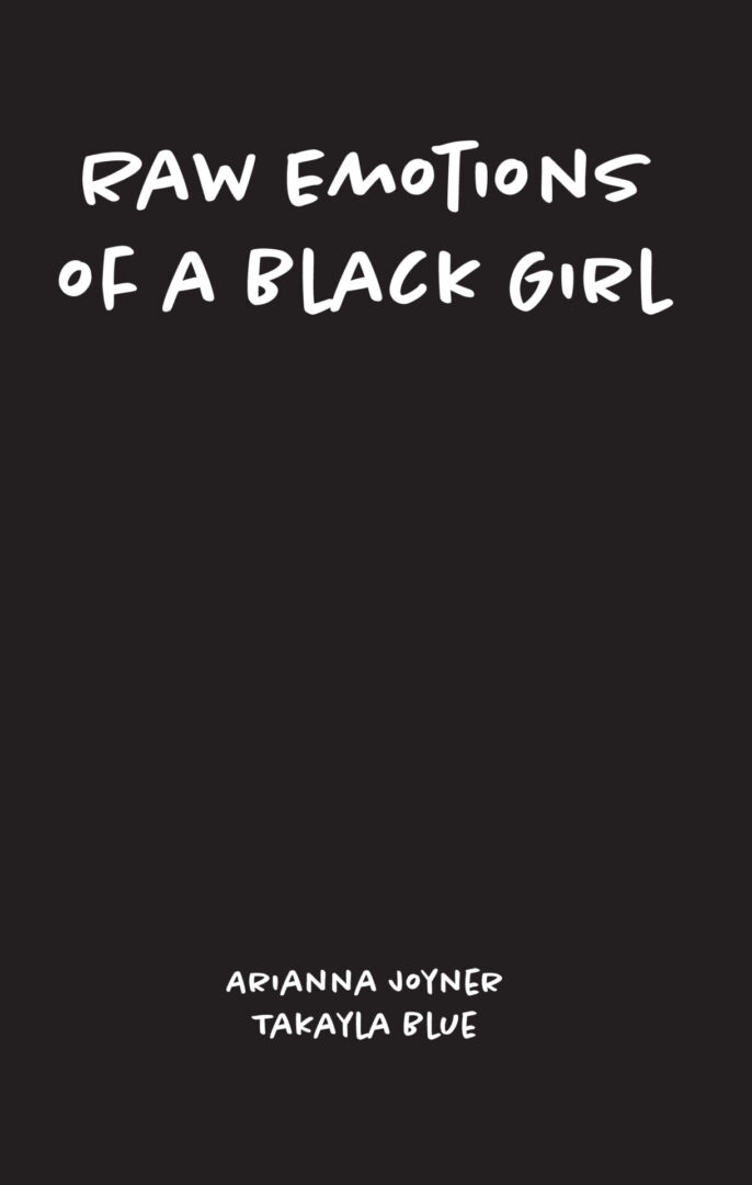 A black background with the words " of a black girl."