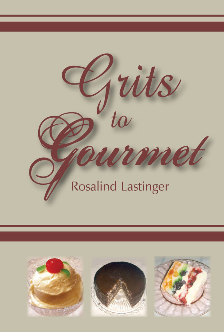 A book cover with the title of grits to gourmet.