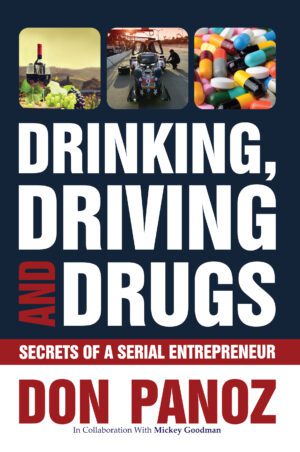 Sentence with product name: A book cover titled "Drinking, Driving and Drugs" featuring images of wine, a motorbike on the road, and assorted pills, authored by Don Panoz, in collaboration with Mickey Goodman.