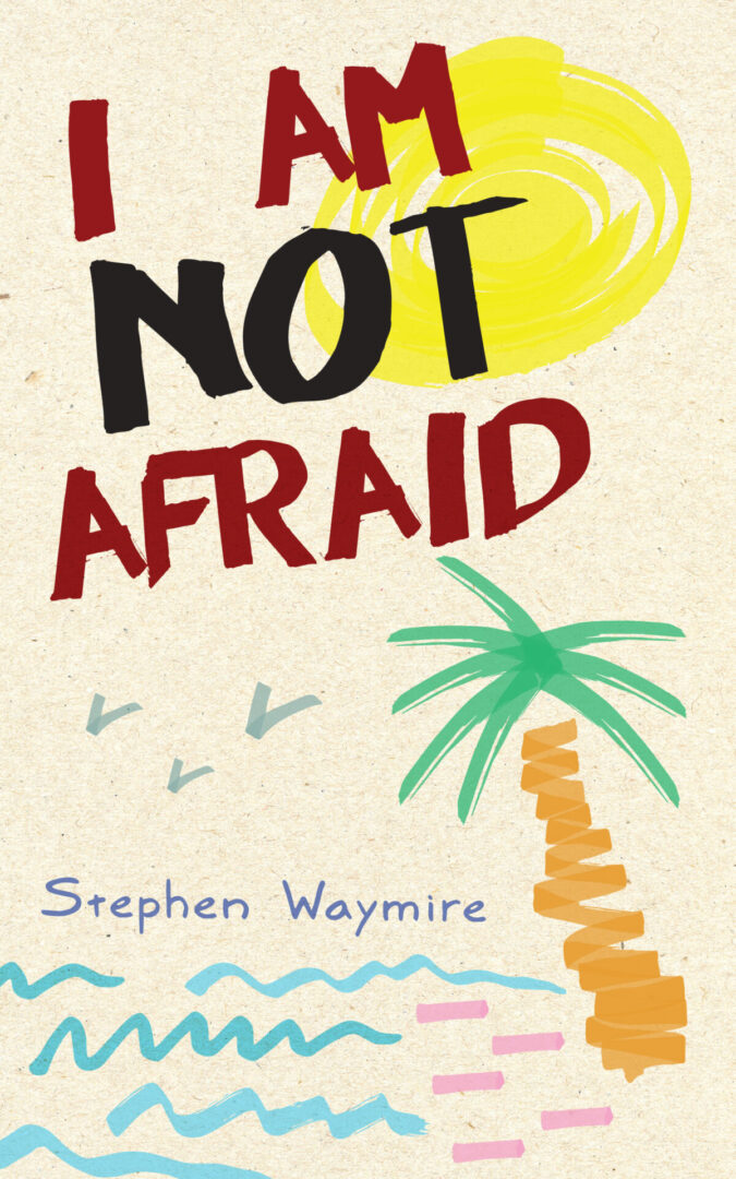 A book cover with the title " not afraid ".