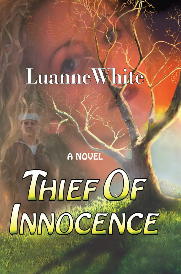Book cover design for 'Thief of Innocence' by Luanne White, featuring a woman's face, a tree, and a silhouetted figure in academic attire.
