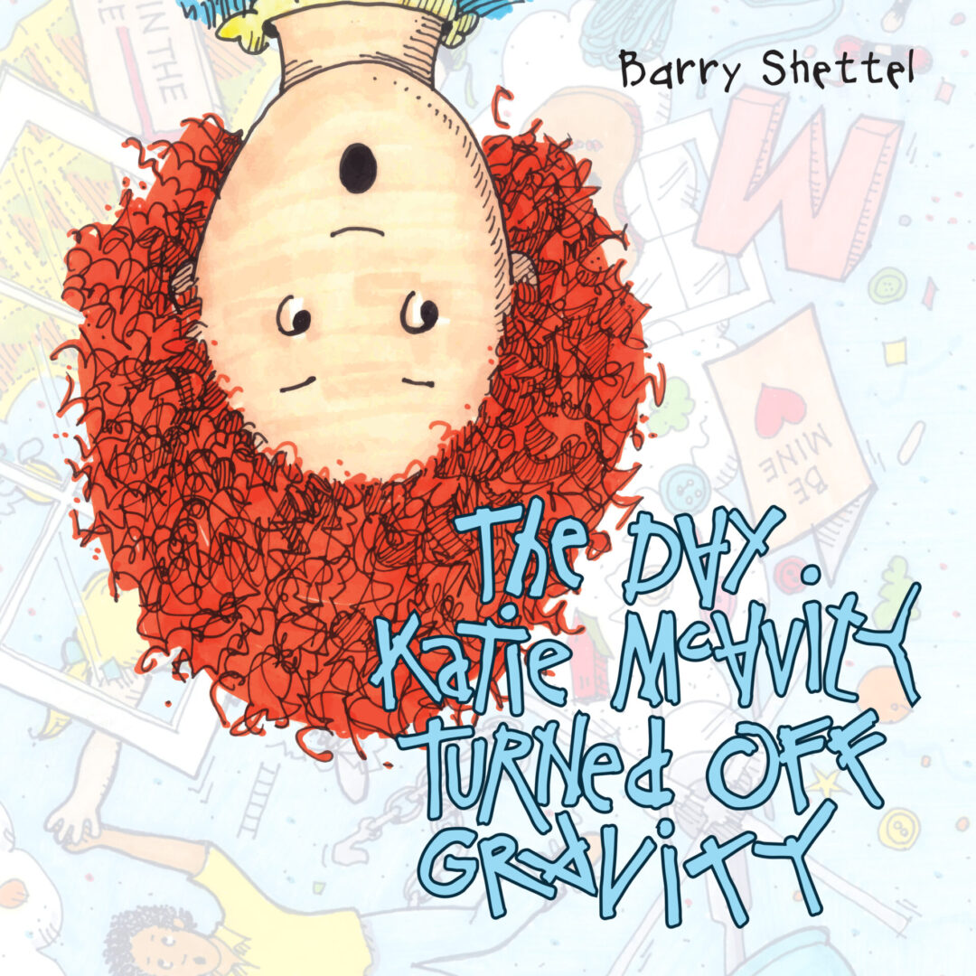 Illustration of a child floating above a cluttered floor, surrounded by red flowers, for "The Day Katie McAvity Turned Off Gravity" book cover by Barry Shettel.