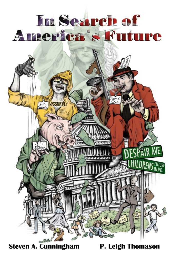 Book cover illustration for "In Search of America's Future," depicting caricatures of various figures including a businessman, a politician, and other symbolic characters, set against a backdrop of street signs labeled "despair ave" and "children's future blvd.