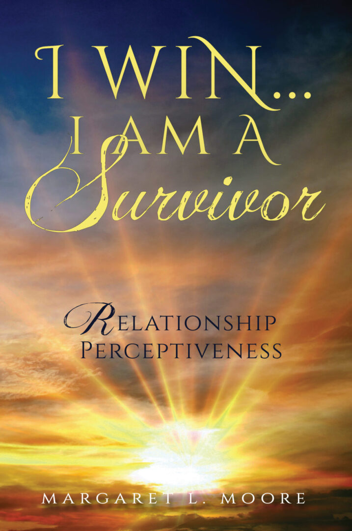 Book cover titled "I Win . . . I Am A Survivor" by Margaret L. Moore, featuring a sunrise or sunset with clouds in the background.