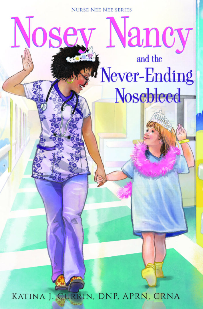 Cover of the children's book "Nosey Nancy and the Never-Ending Nosebleed" from the Nurse Nee Nee series, depicting a nurse holding hands with a young girl while walking down a hospital corridor.