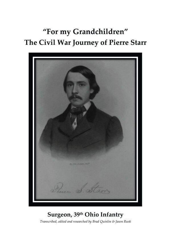 Cover of a book titled 'The Civil War Story of Pierre Starr', featuring a portrait of pierre starr and a transcriber's credit.