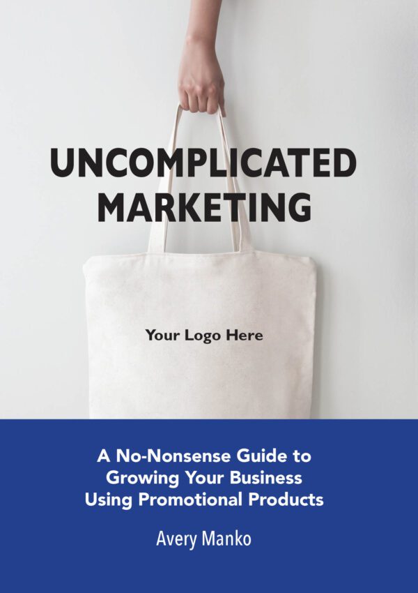 A person holding a tote bag with text offering a guide to Uncomplicated Marketing strategies using promotional products.