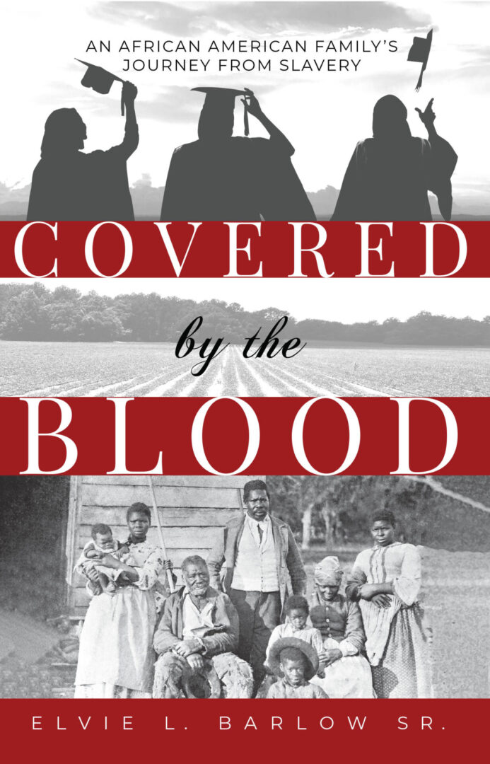 A book cover titled "Covered by the Blood," depicting the silhouette of a family against a sunset and a historical photo of an African American family.