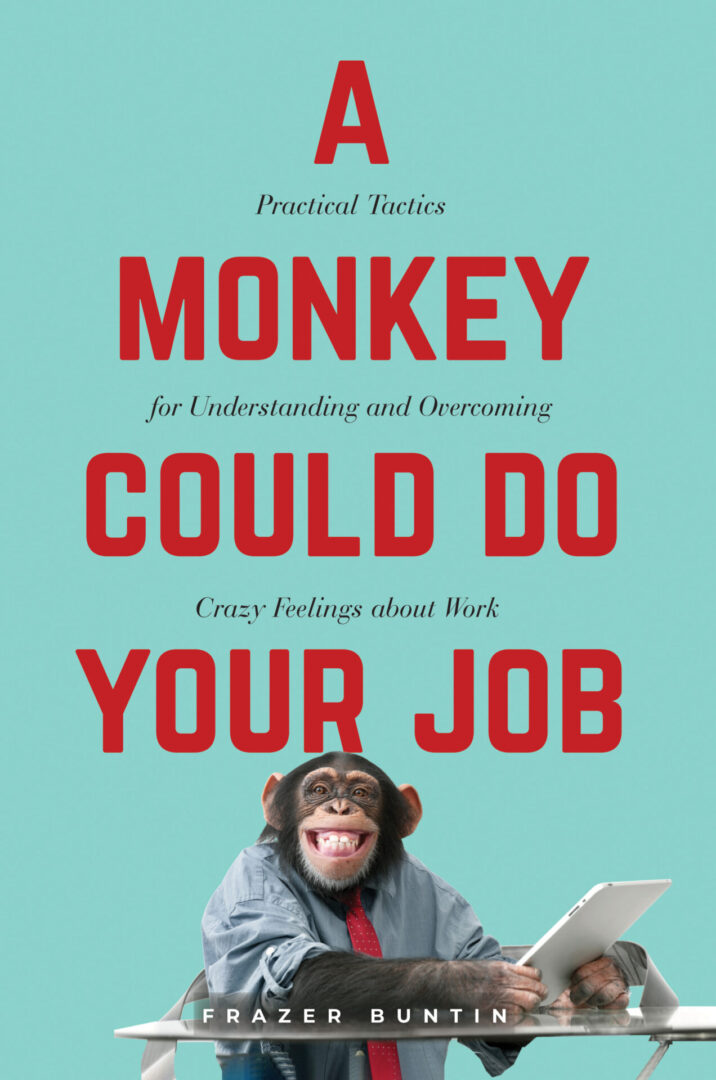 A chimpanzee dressed in office attire sitting at a desk with a laptop, representing the book cover for "A Monkey Could Do Your Job.