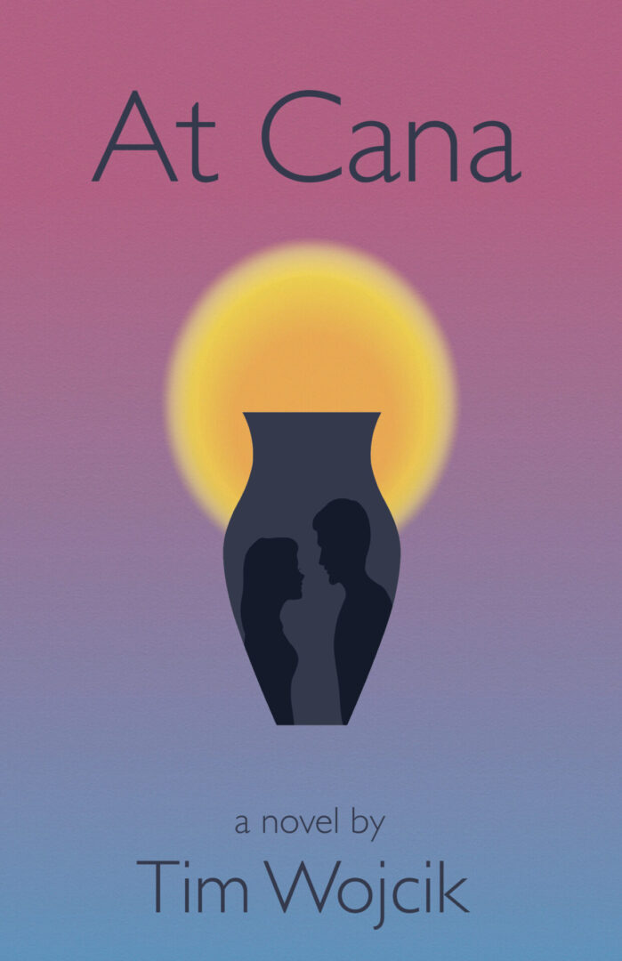 At Cana cover for the novel "at cana" by tim wojcik, featuring a silhouette of two faces within a vase against a sunset backdrop.