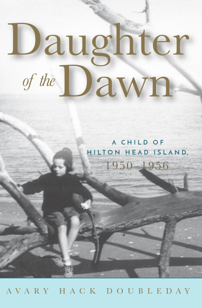 Book cover of "Daughter of the Dawn" by Avary Hack Doubleday featuring a vintage photo of a young girl on a beach swing.