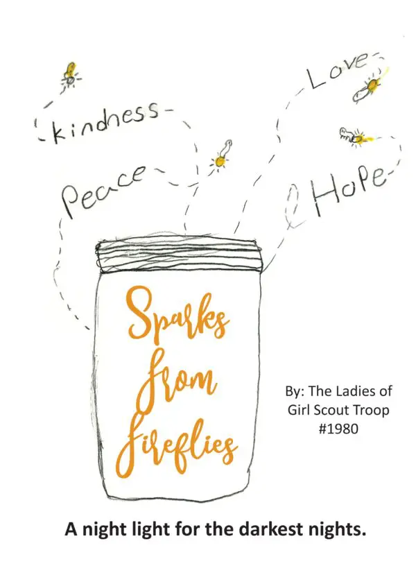 Illustration of a Sparks from Fireflies jar surrounded by words like "kindness," "peace," "love," and "hope," attributed to the ladies of girl scout troop #1980, described as a night light for the darkest nights.