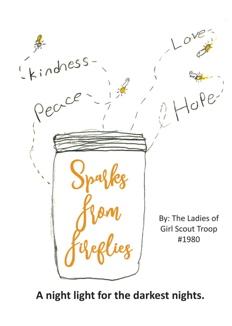 Illustration of a Sparks from Fireflies jar surrounded by words like "kindness," "peace," "love," and "hope," attributed to the ladies of girl scout troop #1980, described as a night light for the darkest nights.