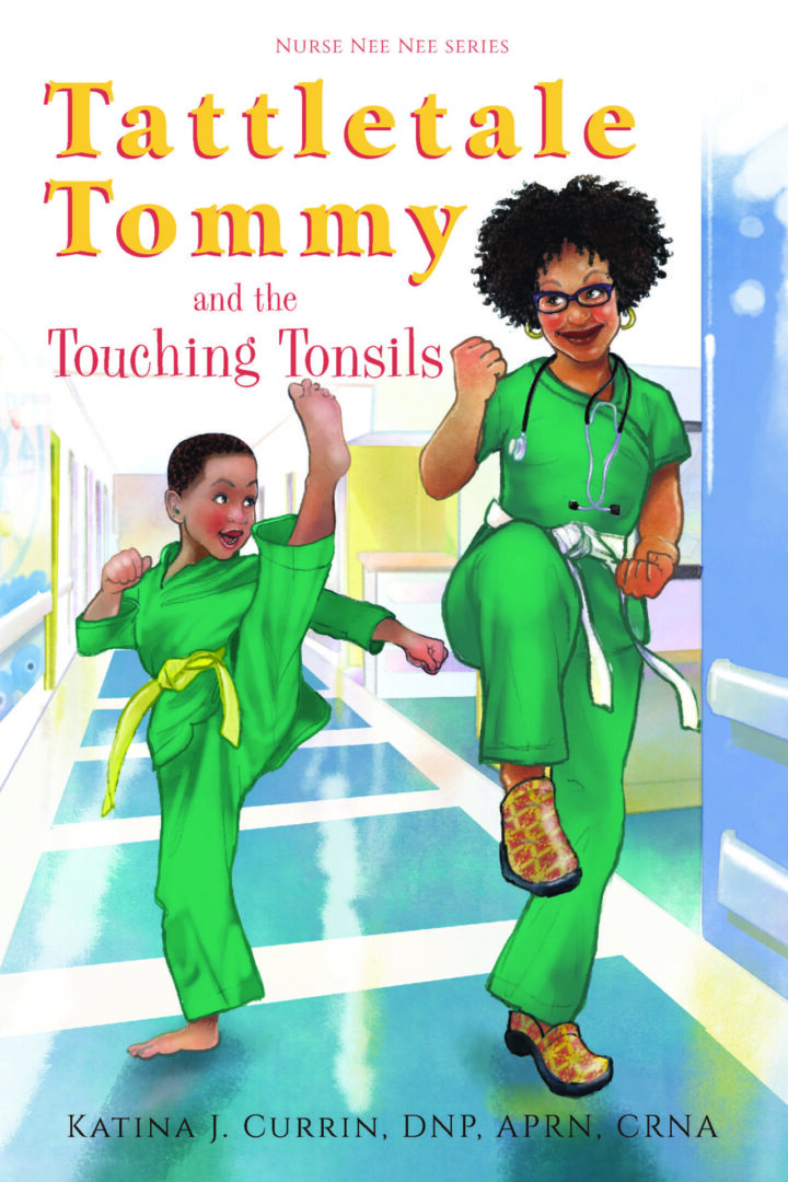 A book cover for "Tattletale Tommy and the Touching Tonsils" from the Nurse Nee Nee series, featuring an illustration of a nurse and a child in a martial arts pose.