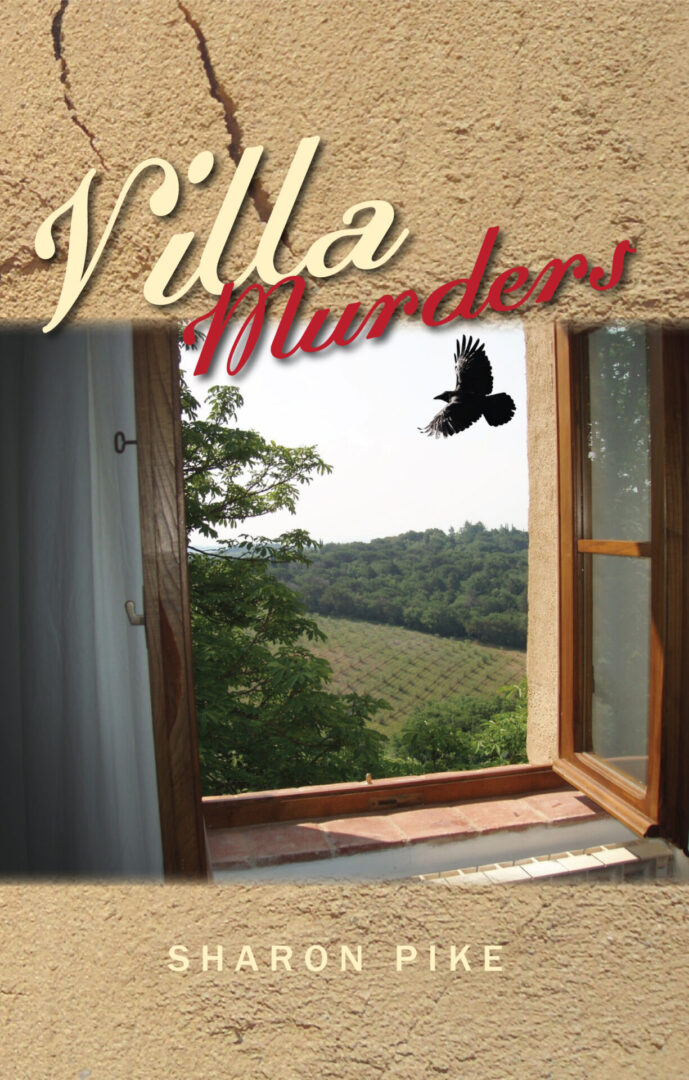 A book cover titled "Villa Murders" by Sharon Pike, featuring an image of a house wall with a window overlooking green hills.