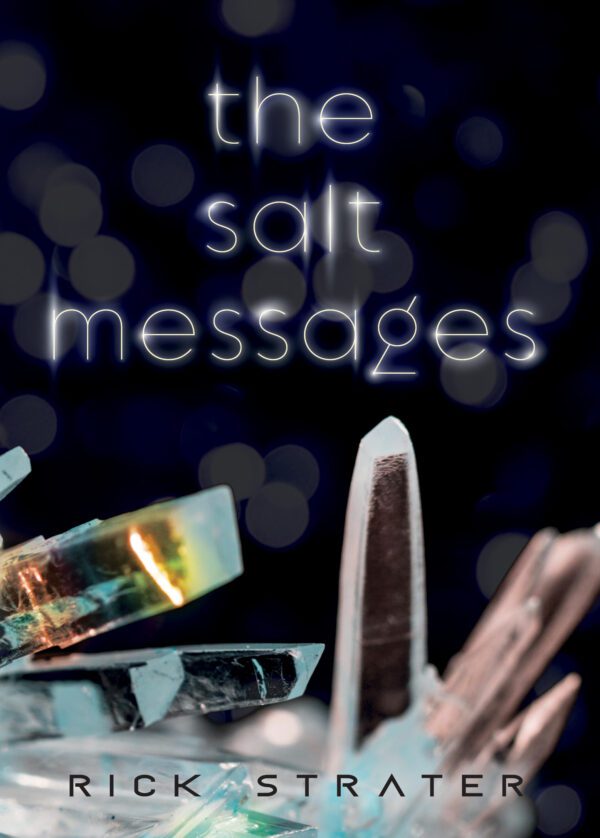 The Salt Messages (Paperback) by Rick Astrater, featuring an image of crystalline structures with a blurred background of bokeh lights.