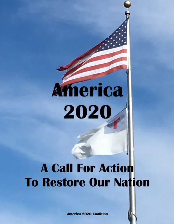 Sentence with Product Name: An american flag flying above a white flag with a red cross, accompanied by the text "America 2020 - a call for action to restore our nation" from the America 2020 coalition.