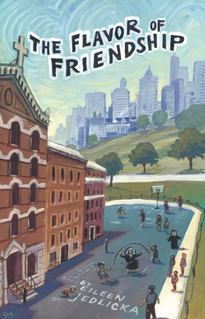 Illustrated book cover for "The Flavor of Friendship" by Eileen Sedgwick, depicting a city scene with buildings, a park, and people engaging in various activities.