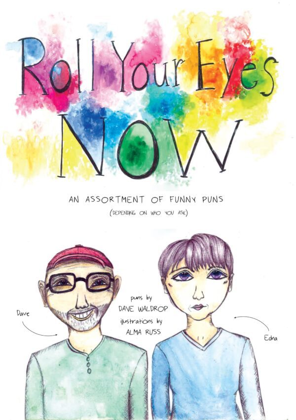 Hand-drawn Roll Your Eyes Now cover featuring colorful title text and illustrations of two individuals with a subtitle referencing puns.