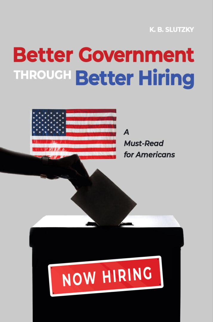 A hand placing a ballot in a box with the book cover "Better Government through Better Hiring" displayed in the background.