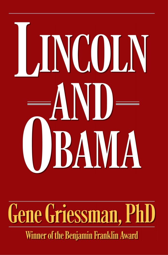 A book cover titled "Lincoln and Obama" by gene griessman, phd, noted as the winner of the benjamin franklin award.