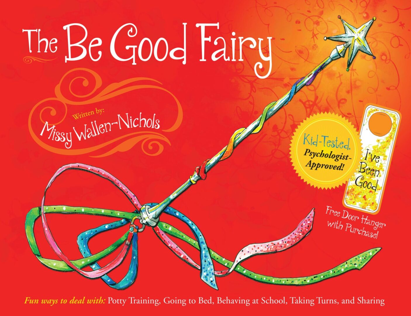 Book cover for "The Be Good Fairy" by Missy Wallen-Nichols, featuring colorful illustrations and a promotional tag about a free download with purchase.