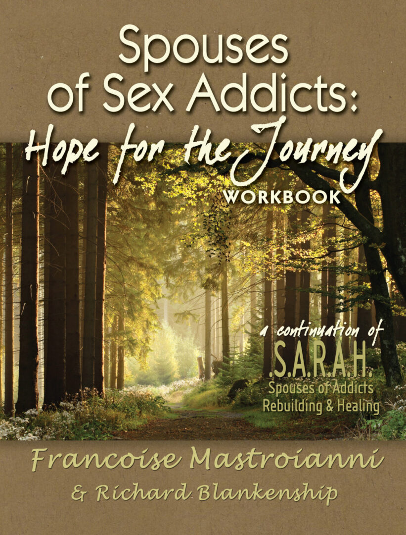 Cover of the Spouses of Sex Addicts: Hope for the Journey Workbook by françoise mastrobattista and richard blankenship, featuring a forest pathway image.