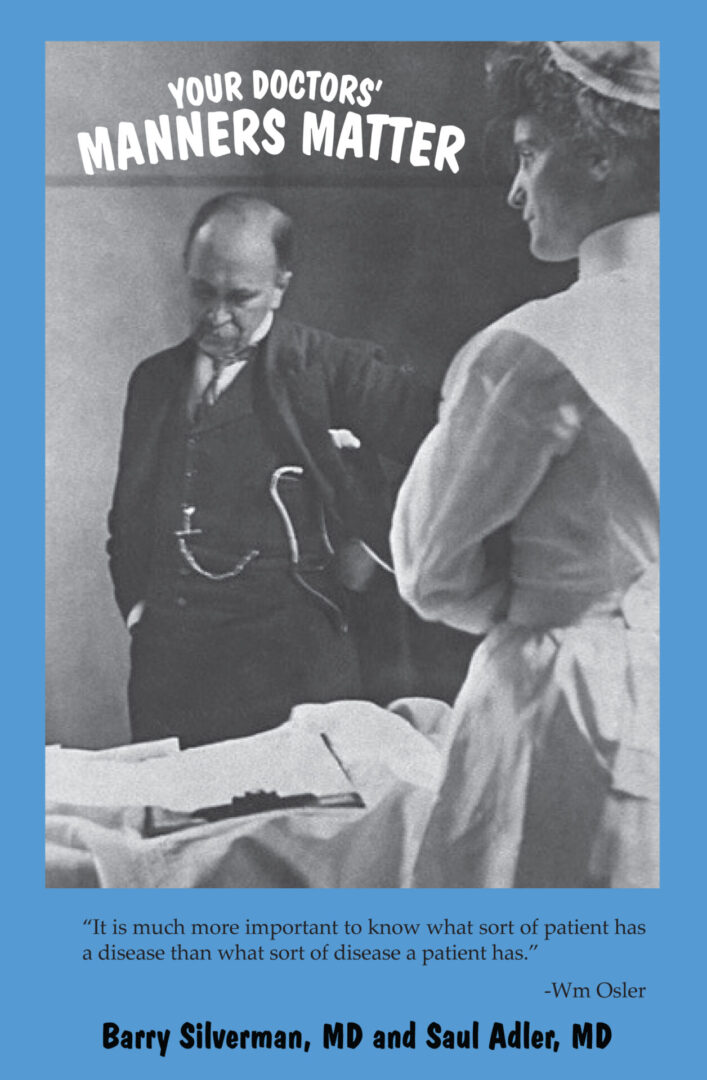 A historical black and white photo of two individuals, possibly a doctor and a patient, with overlay text emphasizing the importance of Your Doctors' Manners Matter in medicine.