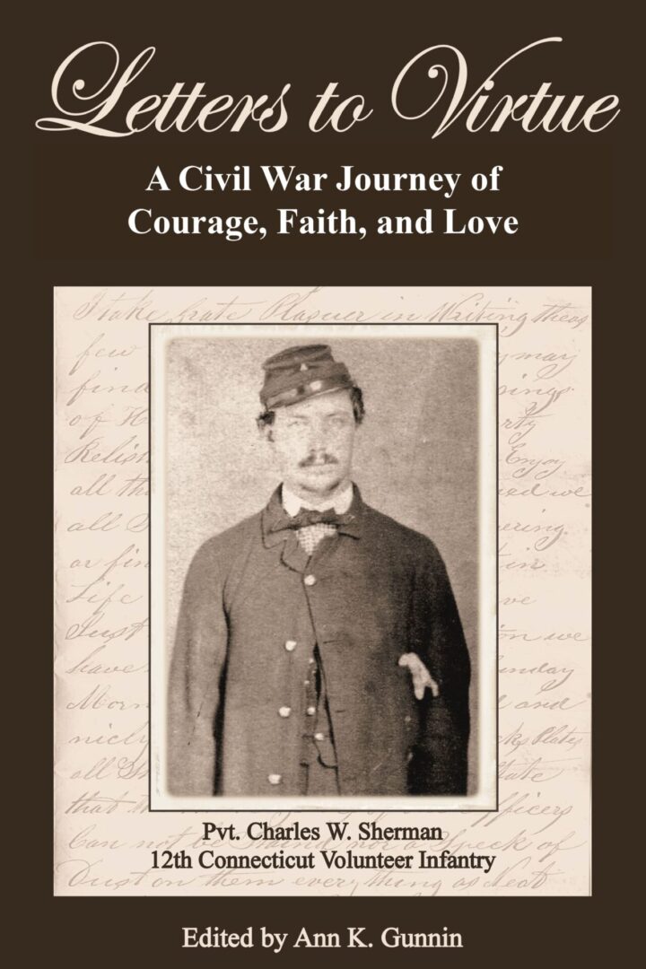 Cover of the product 'Letters to Virtue' featuring a historical photograph of Pvt. Charles W. Sherman from the 12th Connecticut Volunteer Infantry.