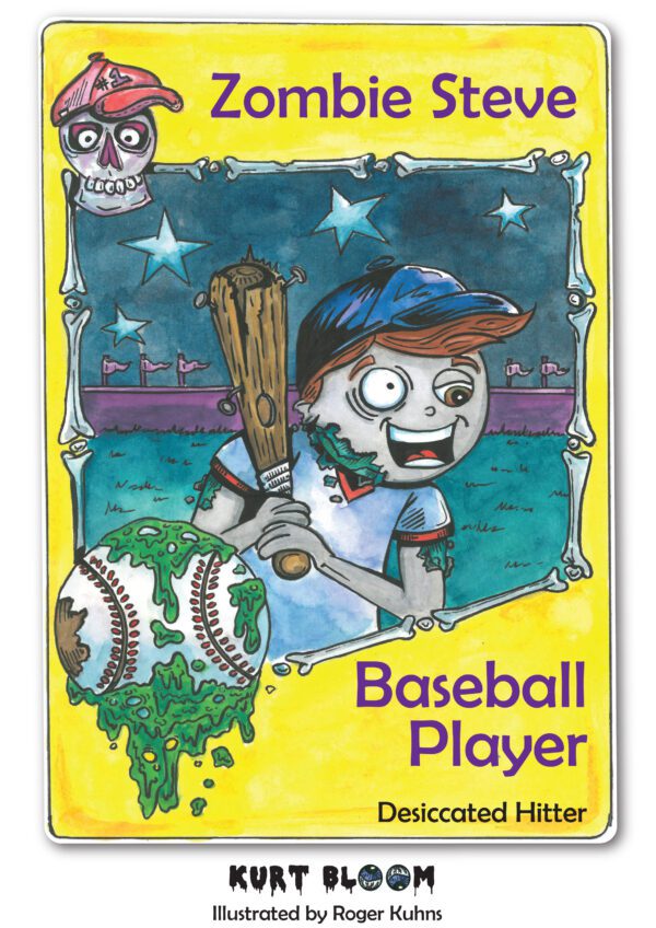 Illustration of "Zombie Steve, Baseball Player," a cartoon zombie baseball player holding a bat, with humorous text referencing a "desiccated hitter.