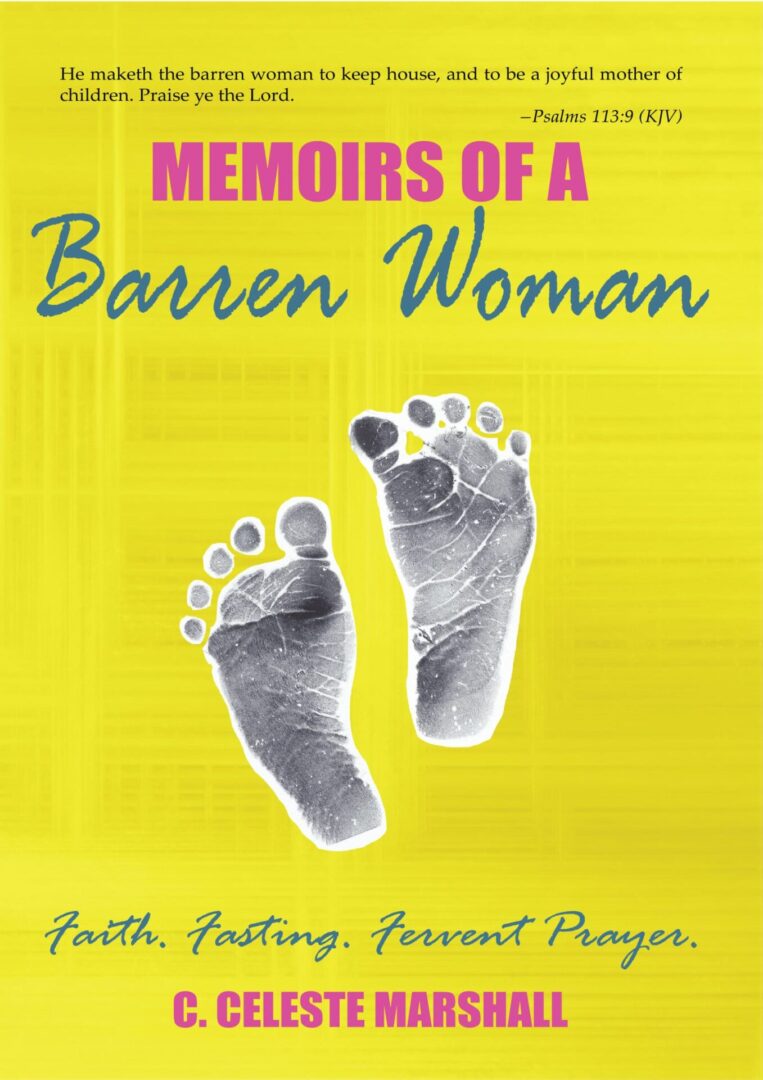 A book cover titled "Memoirs of a Barren Woman" by c. celeste marshall, featuring an image of baby footprints and themes of faith, fasting, and fervent prayer.