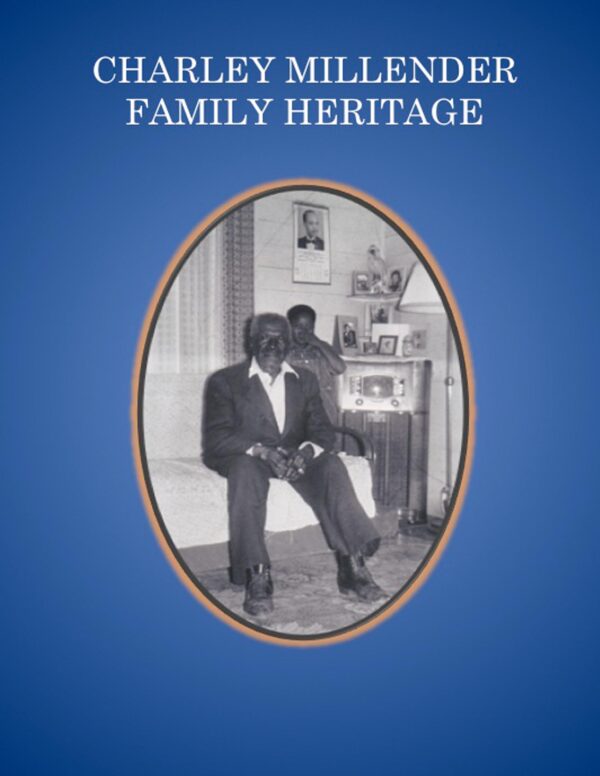 An old family photo framed with the title "Charley Millender Family Heritage" at the top.