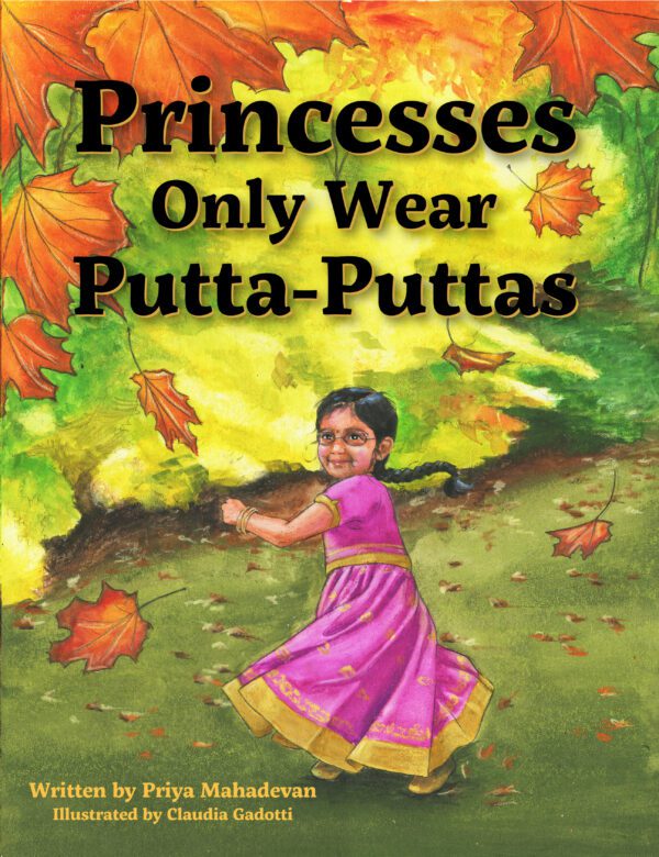 A young girl in a pink dress playing with autumn leaves on the cover of a book titled "Princesses Only Wear Putta-Puttas.