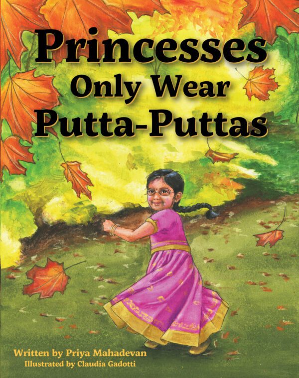 A young girl in traditional dress with autumn leaves in the background on the cover of Princesses Only Wear Putta-Puttas (Hardcover Edition).