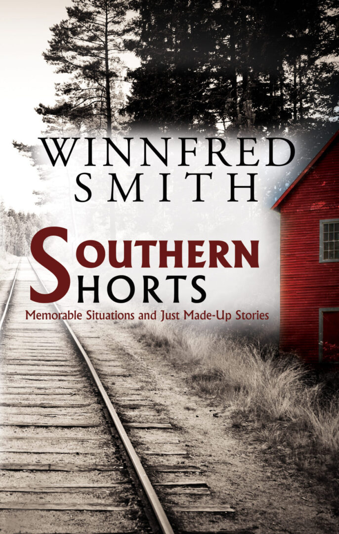 A book cover for Southern Shorts, featuring a red barn beside a railway track with a juxtaposed image of a forested area by Winifred Smith.