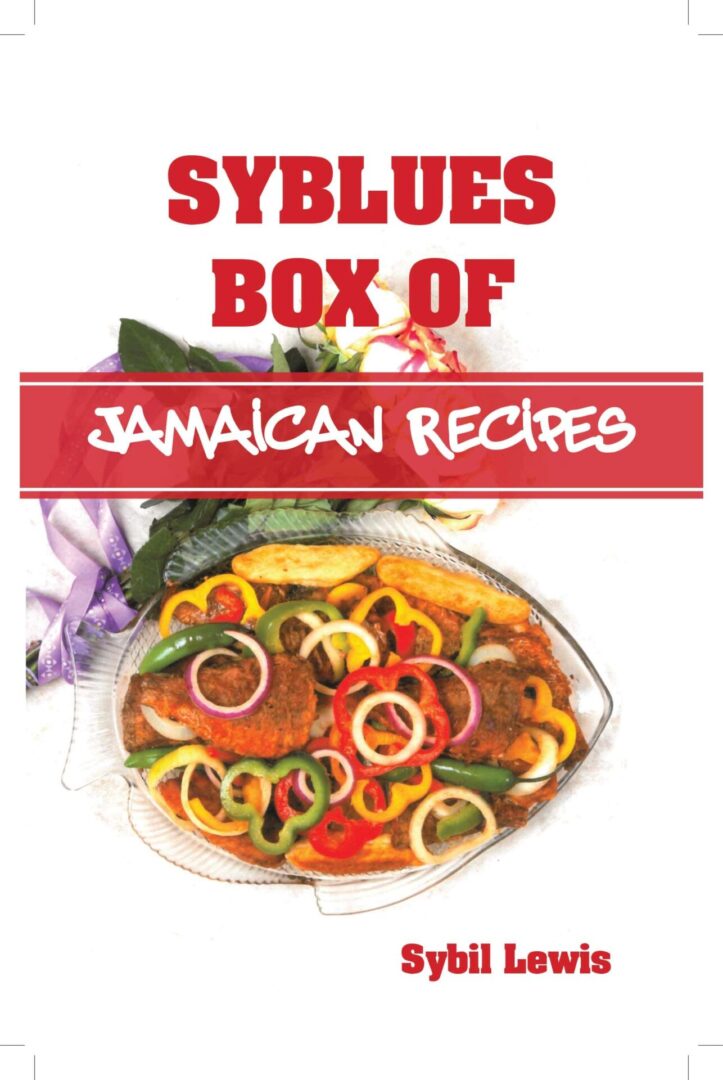 Cover of "Syblues Box of Jamaican Recipes" by Sybil Lewis, featuring an image of a dish with sliced vegetables and meats.