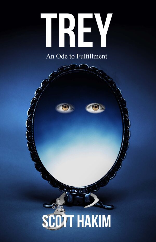 A book cover for "Trey" by Scott Hakim, featuring a pair of eyes reflected in an ornate standing mirror against a dark blue background.