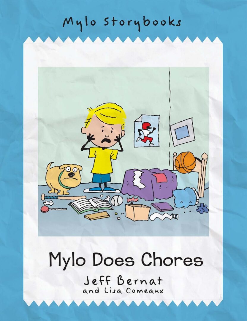 A child's book cover titled "Mylo Does Chores" featuring an illustration of a young boy in a messy room with a dog, scattered clothes, and cleaning supplies.