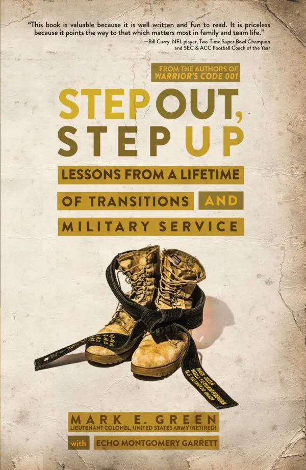 Step Out, Step Up cover titled "Step Out, Step Up: Lessons from a lifetime of transitions and military service" by Mark E. Green with Echo Montgomery Garrett, featuring a graphic of dog tags and a backbone.