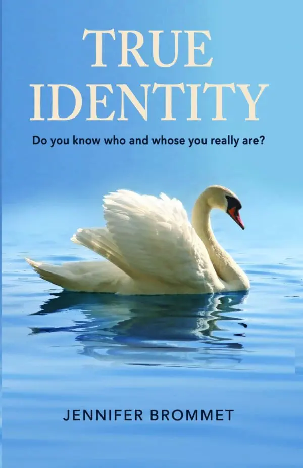 Book cover titled "True Identity 2nd Edition" featuring a white swan on a blue water background with the question "do you know who you really are?" and the author's name, jennifer brommet, at the bottom.