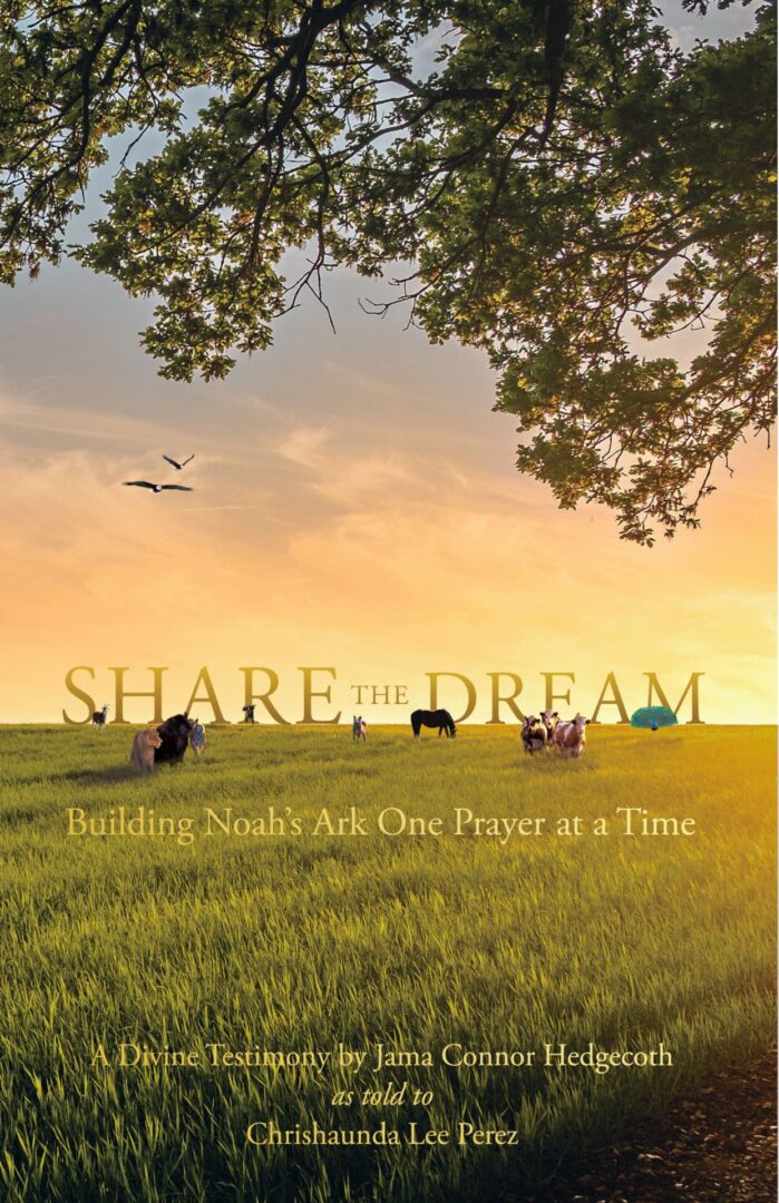 Sunset over a peaceful field with animals and Share the Dream text overlay for a book cover titled "Share the Dream.