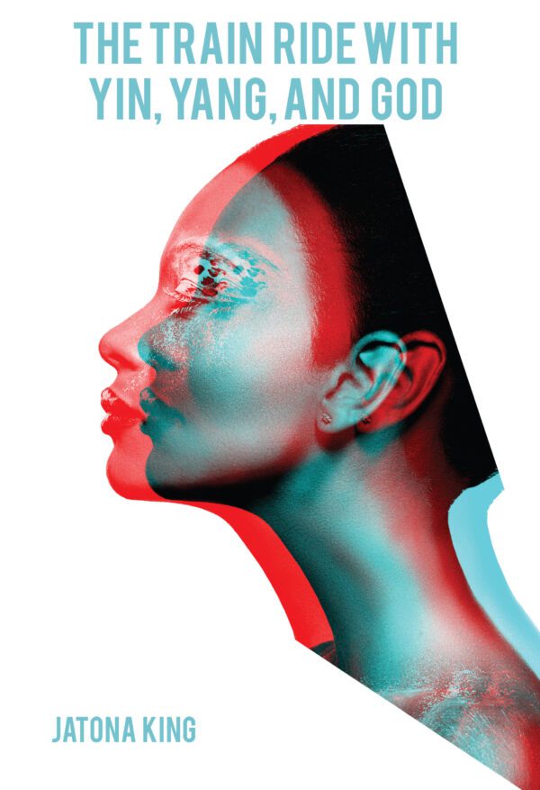 Profile of a person with red and cyan overlay effects, accompanied by "The Train Ride with Yin, Yang, and God" by jatona king.