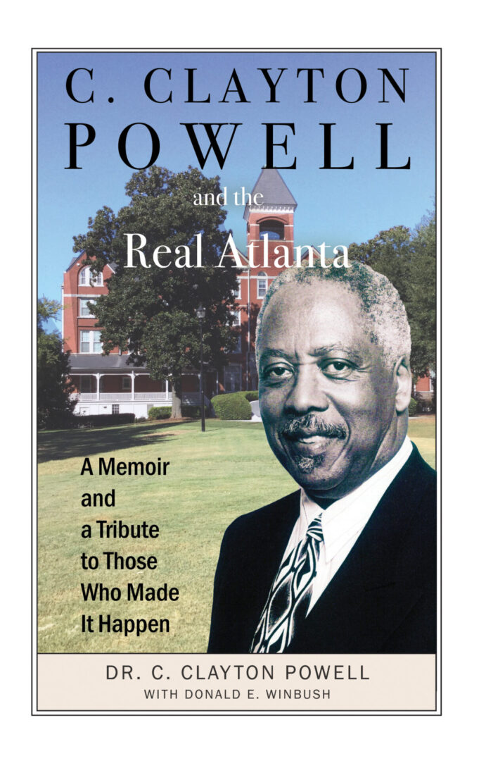 Book cover featuring C. Clayton Powell and the Real Atlanta with a title about his memoir and contribution to Atlanta.