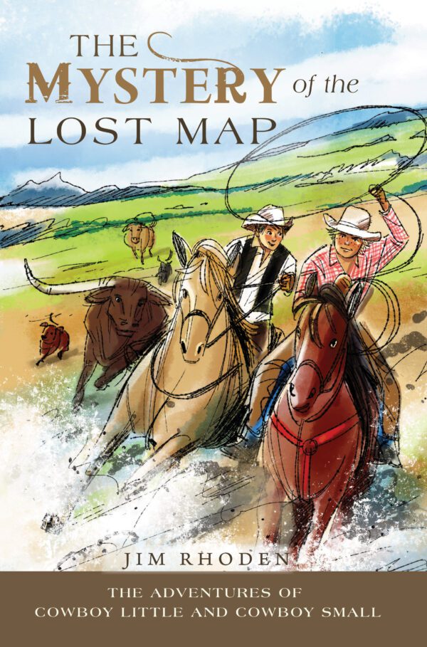 Book cover illustration featuring two cartoon cowboys on horseback with a herd of cattle and a landscape in the background, titled "The Mystery of the Lost Map" from "The Adventures of Cowboy Little and Cowboy Small" by Jim Rhoden.