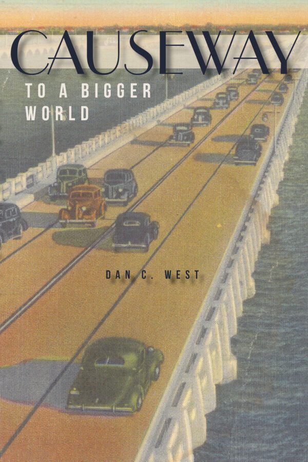 Vintage book cover illustration depicting Causeway to a Bigger World with multiple lanes of traffic and a setting sun in the background.