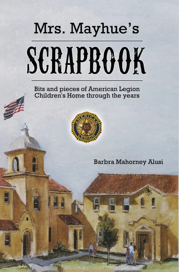 Cover of "Mrs. Mayhue's Scrapbook" featuring an illustration of a rustic building complex with people and an American flag.