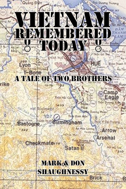 Book cover featuring a map background with titles "Vietnam Remembered Today: A Tale of Two Brothers" by Mark & Don Shaughnessy.